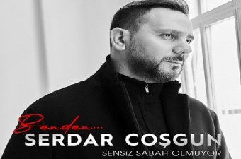 Serdar Coşgun -Sensiz Sabah Olmuyor